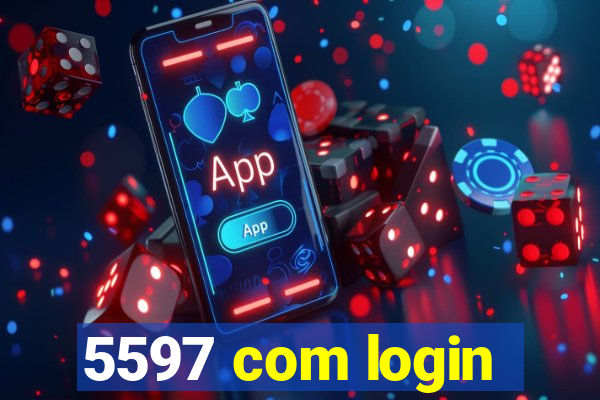 5597 com login